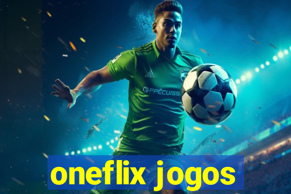 oneflix jogos